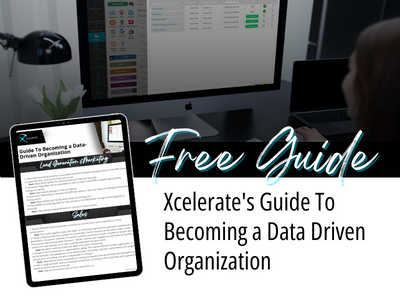 Xcelerates Guide To Becoming a Data Driven Organization - Graphic